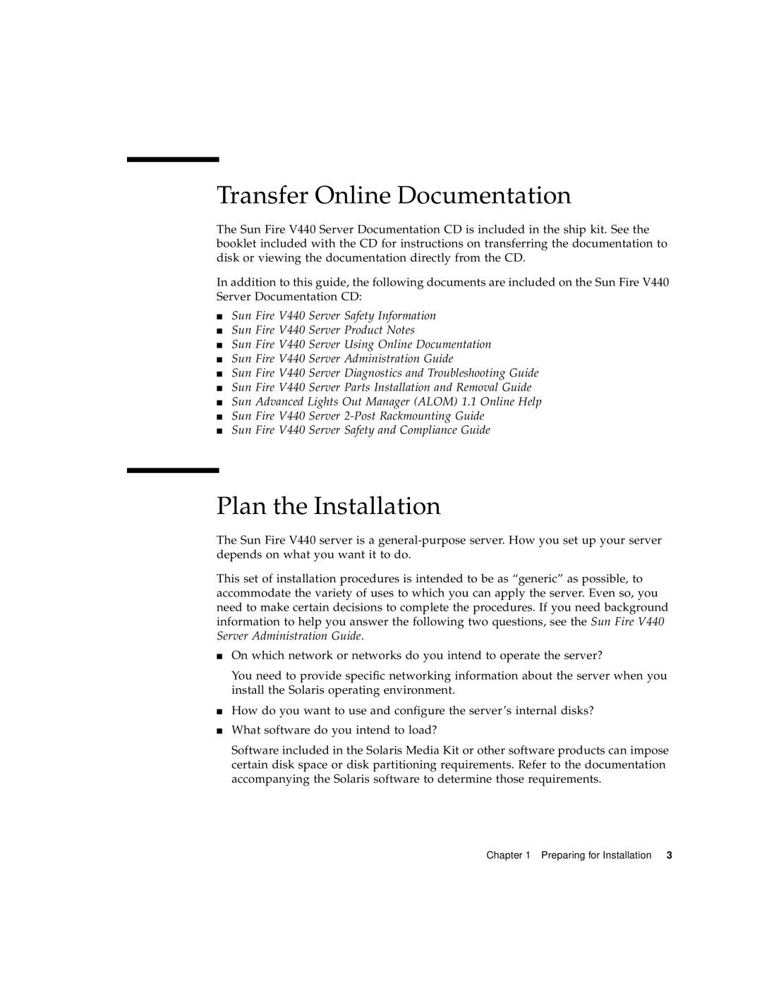 Sun Microsystems 816-7727-10 manual Transfer Online Documentation, Plan the Installation 