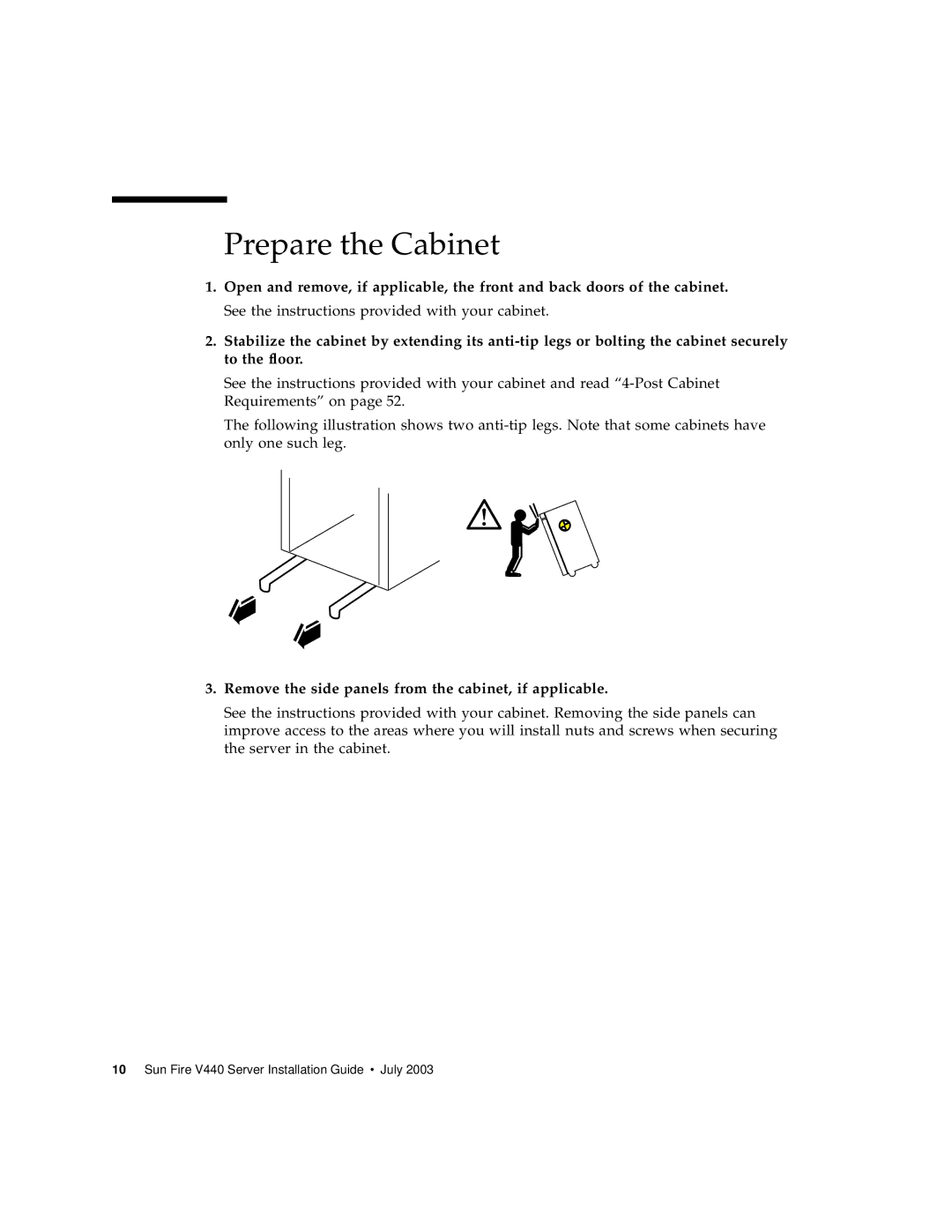 Sun Microsystems 816-7727-10 manual Prepare the Cabinet, Remove the side panels from the cabinet, if applicable 