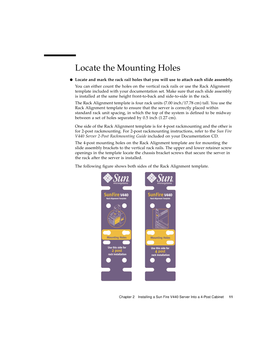 Sun Microsystems 816-7727-10 manual Locate the Mounting Holes 