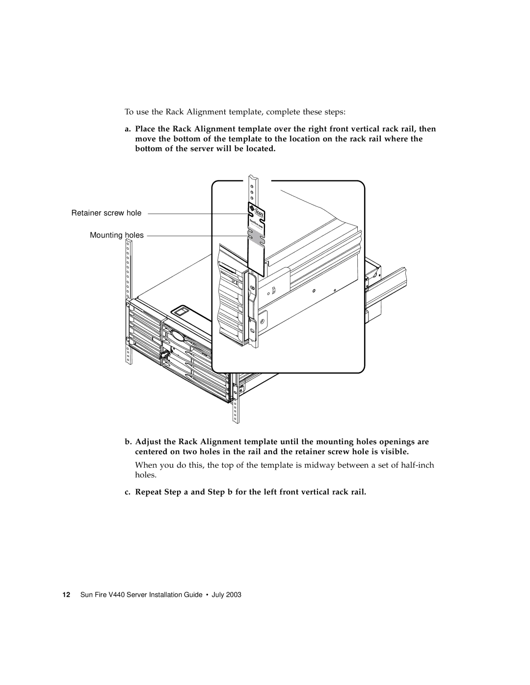 Sun Microsystems 816-7727-10 manual To use the Rack Alignment template, complete these steps 