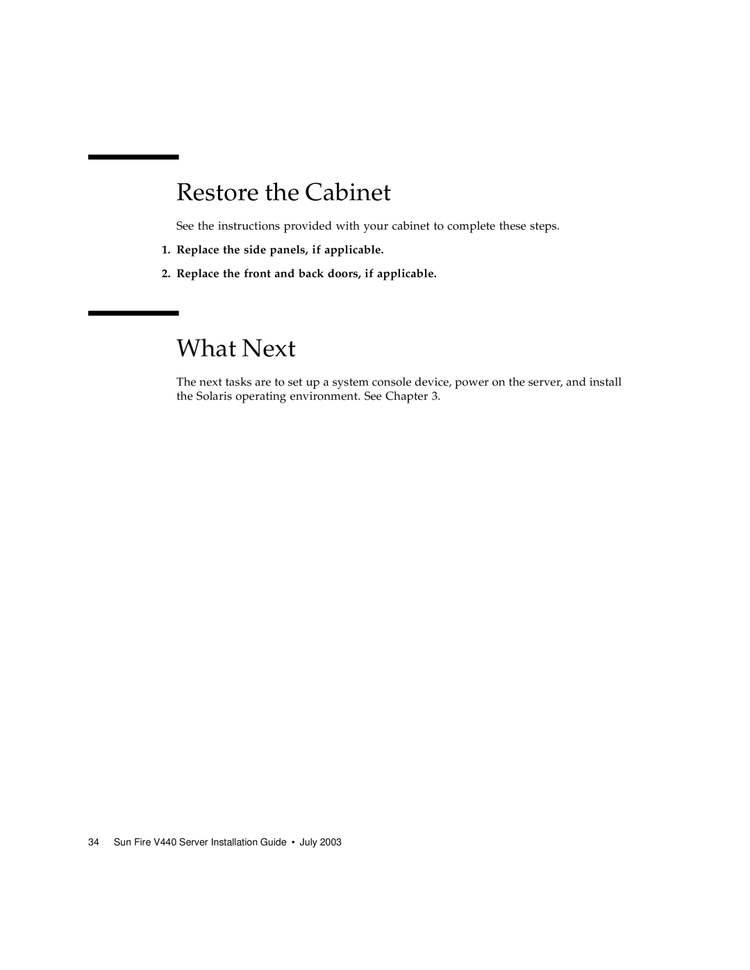 Sun Microsystems 816-7727-10 manual Restore the Cabinet, What Next 