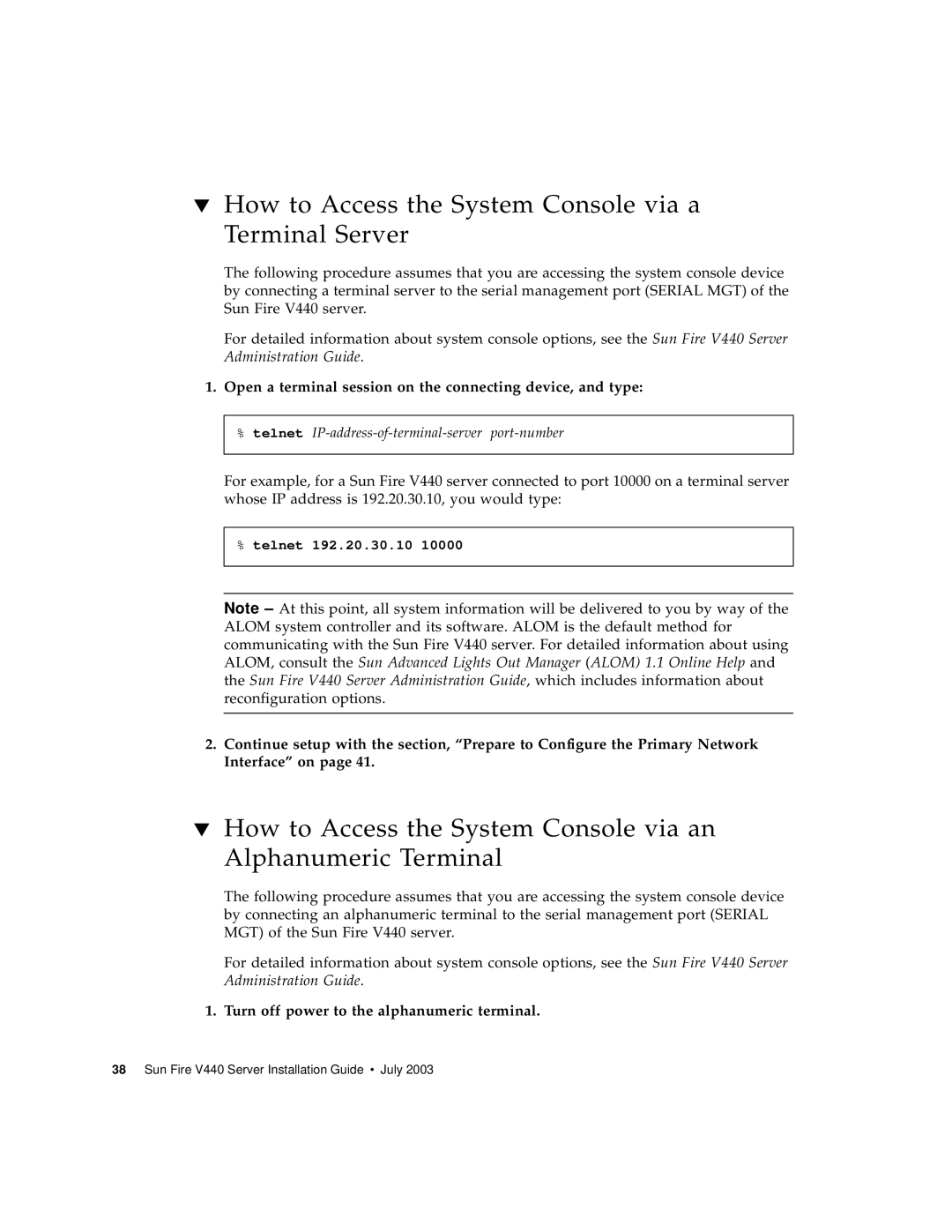 Sun Microsystems 816-7727-10 manual Open a terminal session on the connecting device, and type 