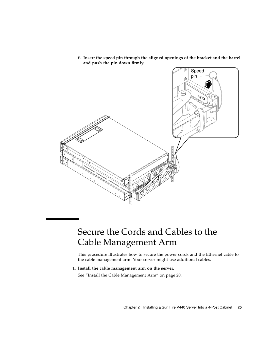 Sun Microsystems 816-7727-10 manual Secure the Cords and Cables to the Cable Management Arm, Speed pin 