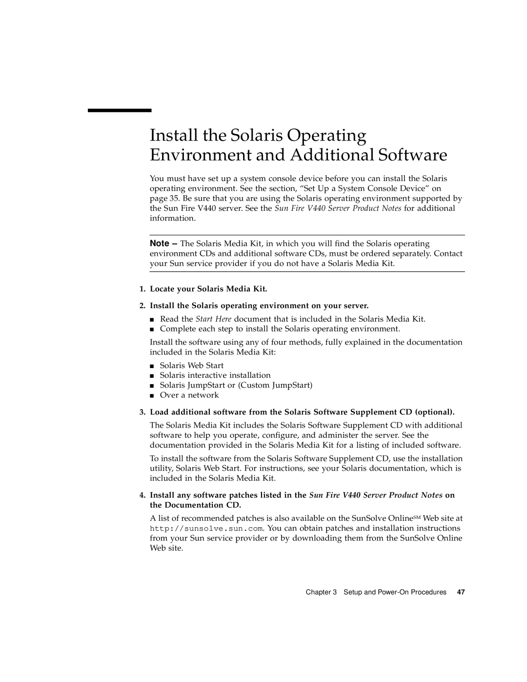 Sun Microsystems 816-7727-10 manual Install the Solaris Operating Environment and Additional Software 