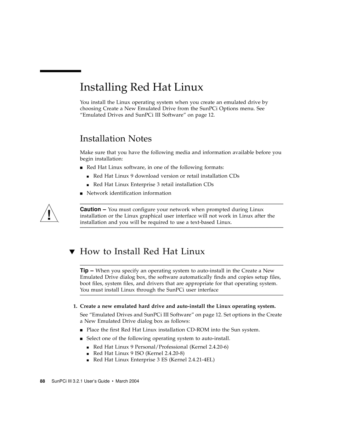 Sun Microsystems 817-3630-11 manual Installing Red Hat Linux, How to Install Red Hat Linux 