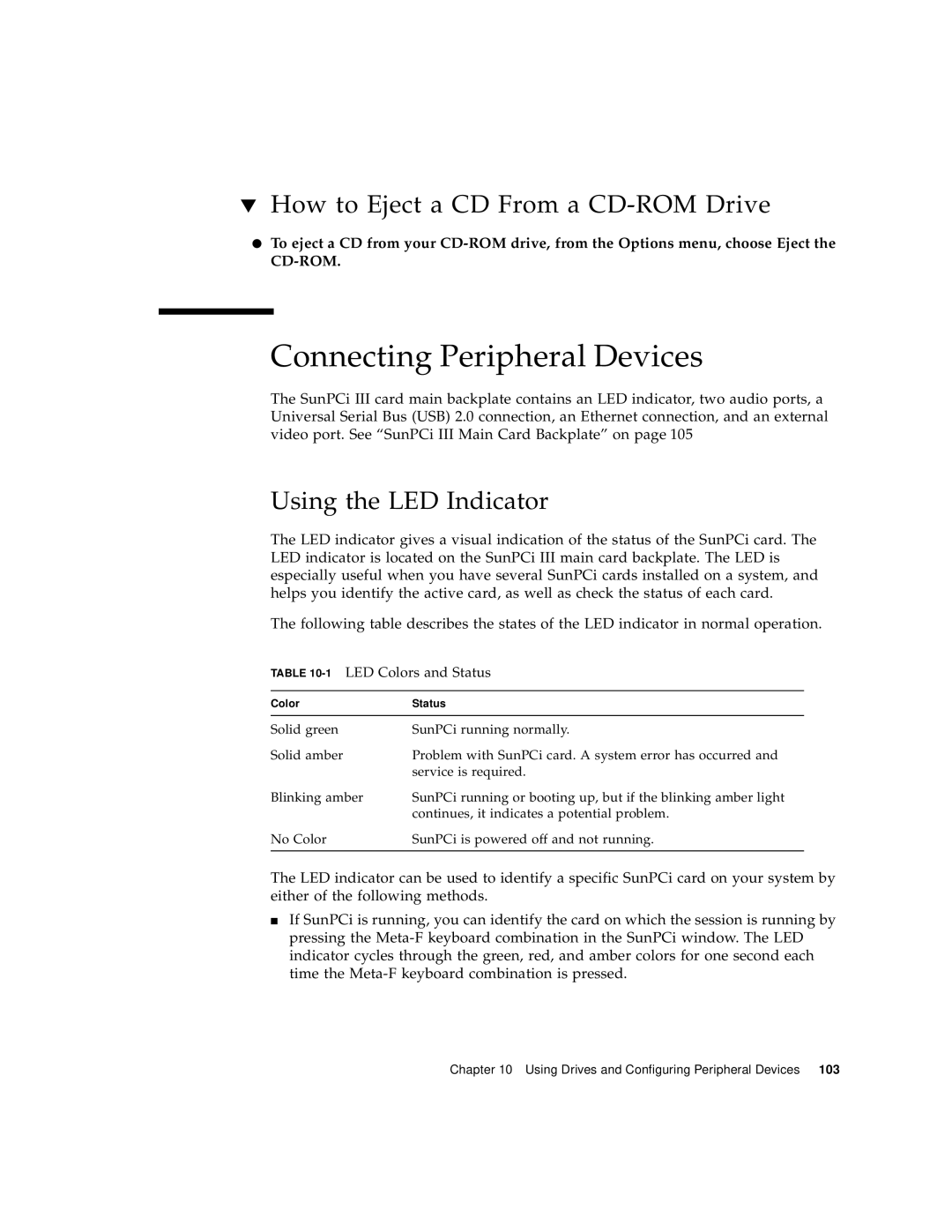 Sun Microsystems 817-3630-11 Connecting Peripheral Devices, How to Eject a CD From a CD-ROM Drive, Using the LED Indicator 