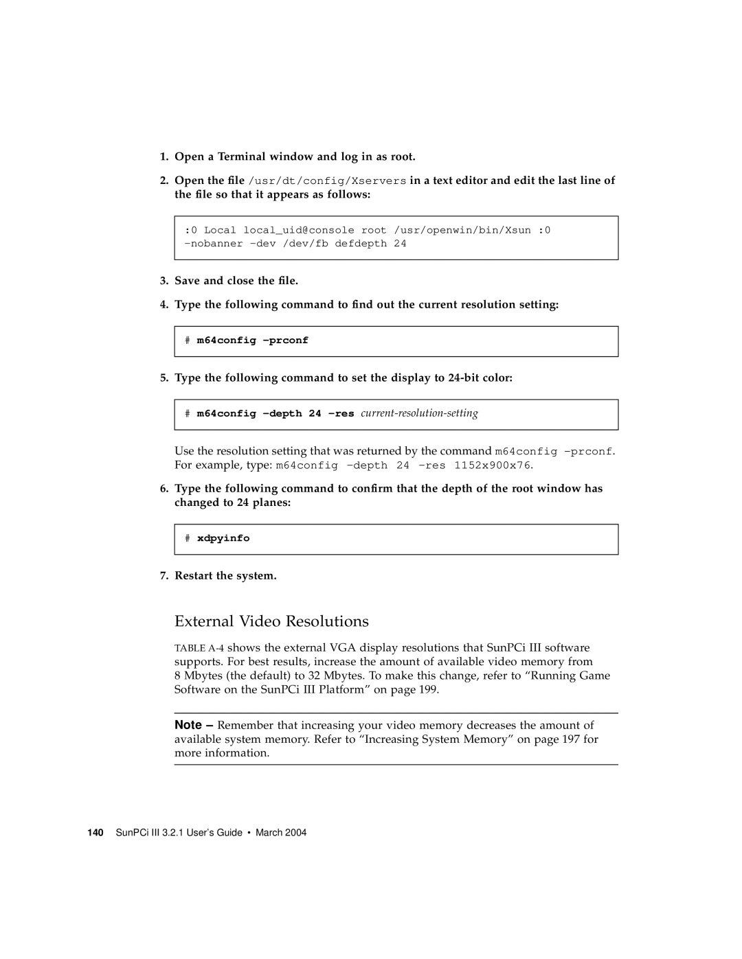 Sun Microsystems 817-3630-11 manual External Video Resolutions, Restart the system 