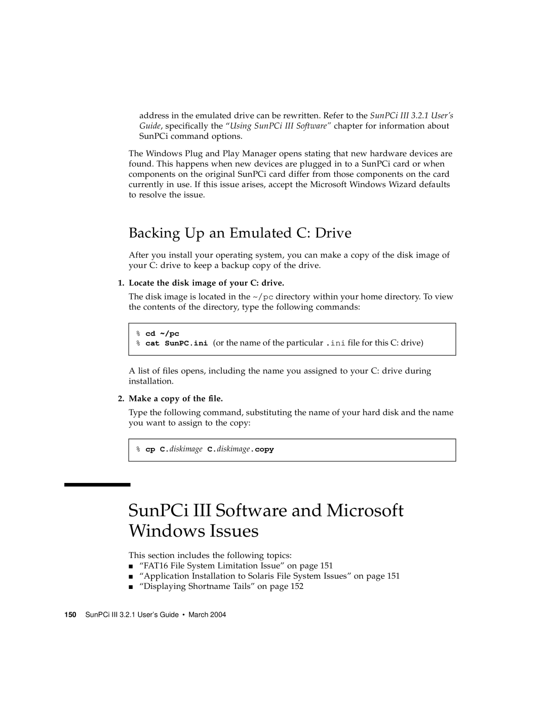 Sun Microsystems 817-3630-11 manual SunPCi III Software and Microsoft Windows Issues, Backing Up an Emulated C Drive 