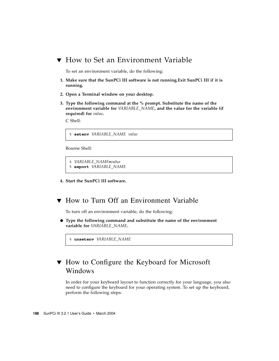 Sun Microsystems 817-3630-11 manual How to Set an Environment Variable, How to Turn Off an Environment Variable 