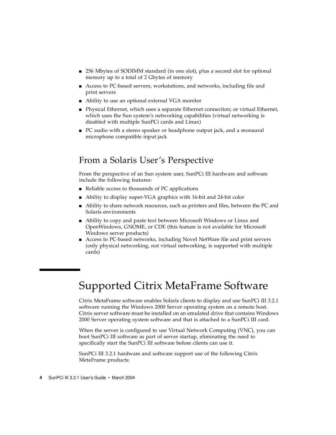 Sun Microsystems 817-3630-11 manual Supported Citrix MetaFrame Software, From a Solaris User’s Perspective 