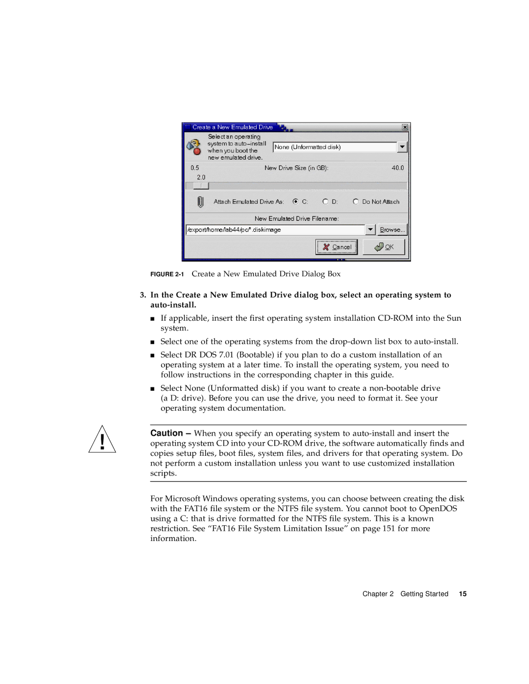 Sun Microsystems 817-3630-11 manual 1Create a New Emulated Drive Dialog Box 