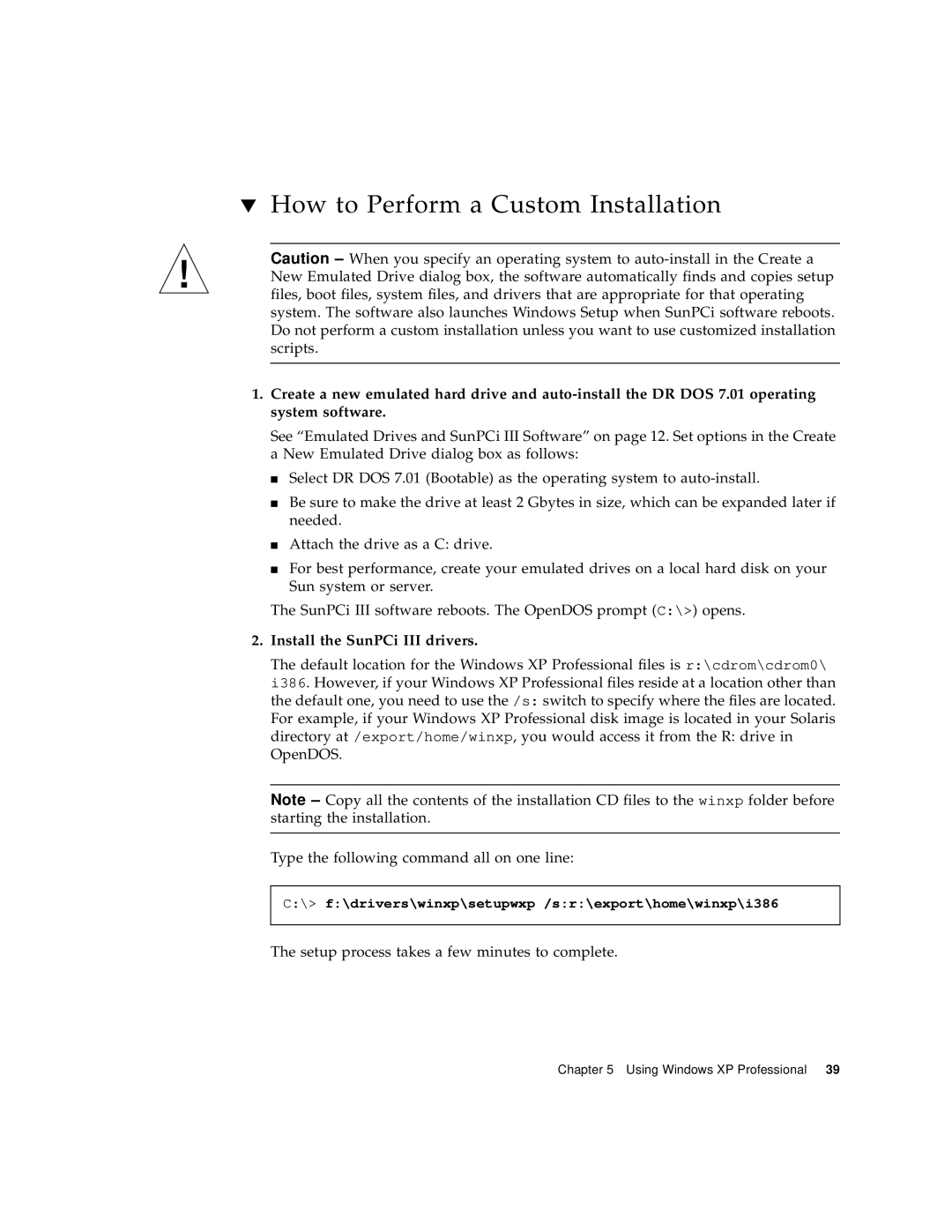 Sun Microsystems 817-3630-11 manual How to Perform a Custom Installation, Install the SunPCi III drivers 