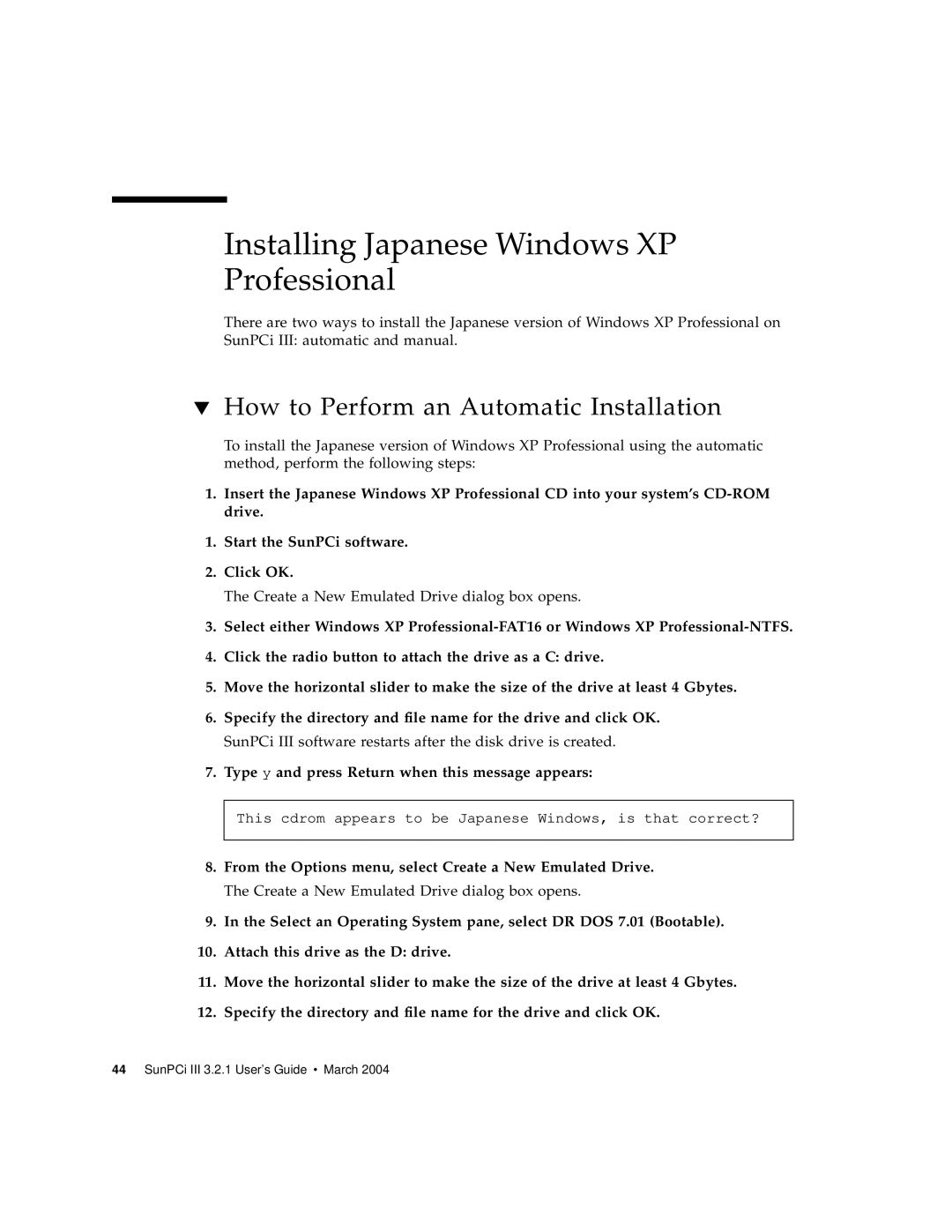 Sun Microsystems 817-3630-11 manual Installing Japanese Windows XP Professional, How to Perform an Automatic Installation 