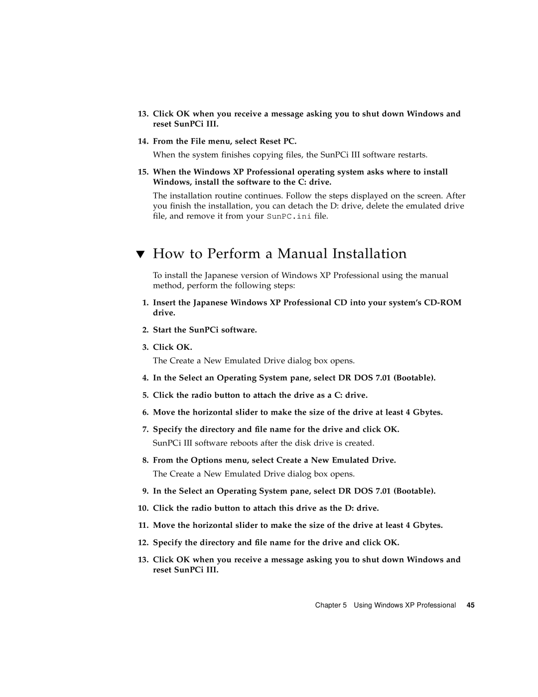 Sun Microsystems 817-3630-11 manual How to Perform a Manual Installation 