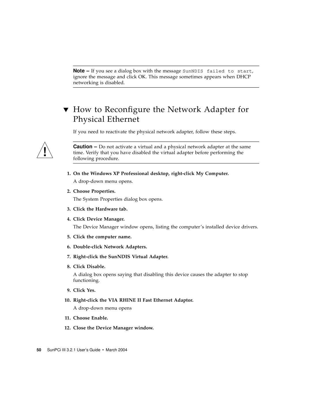 Sun Microsystems 817-3630-11 manual How to Reconfigure the Network Adapter for Physical Ethernet 