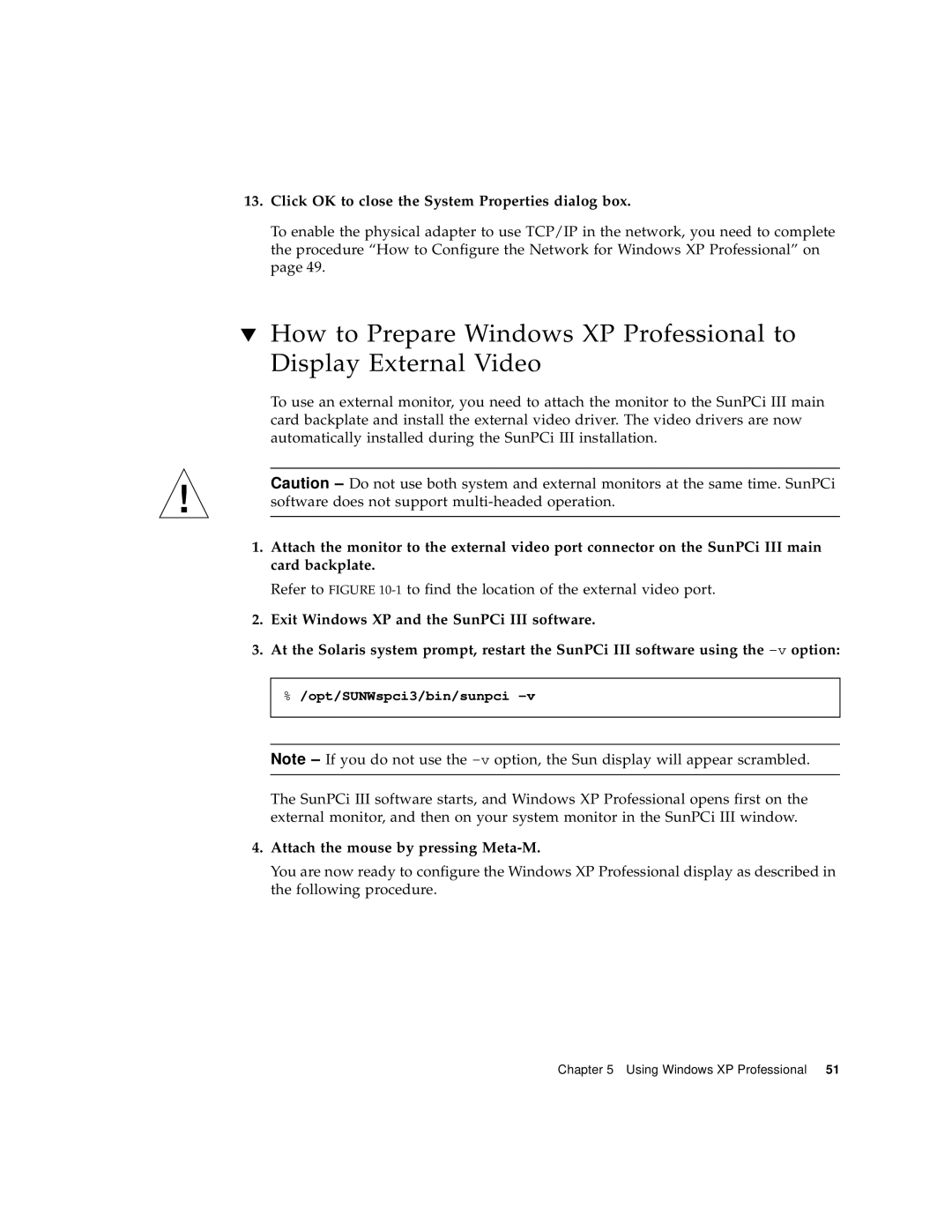 Sun Microsystems 817-3630-11 manual Click OK to close the System Properties dialog box, Attach the mouse by pressing Meta-M 