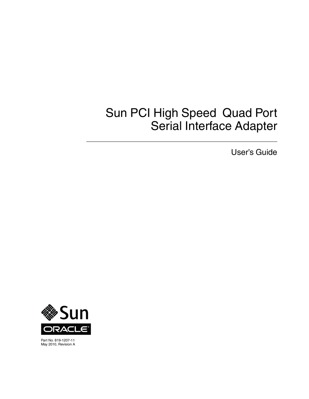 Sun Microsystems 819-1207-11 manual Sun PCI High Speed Quad Port Serial Interface Adapter 