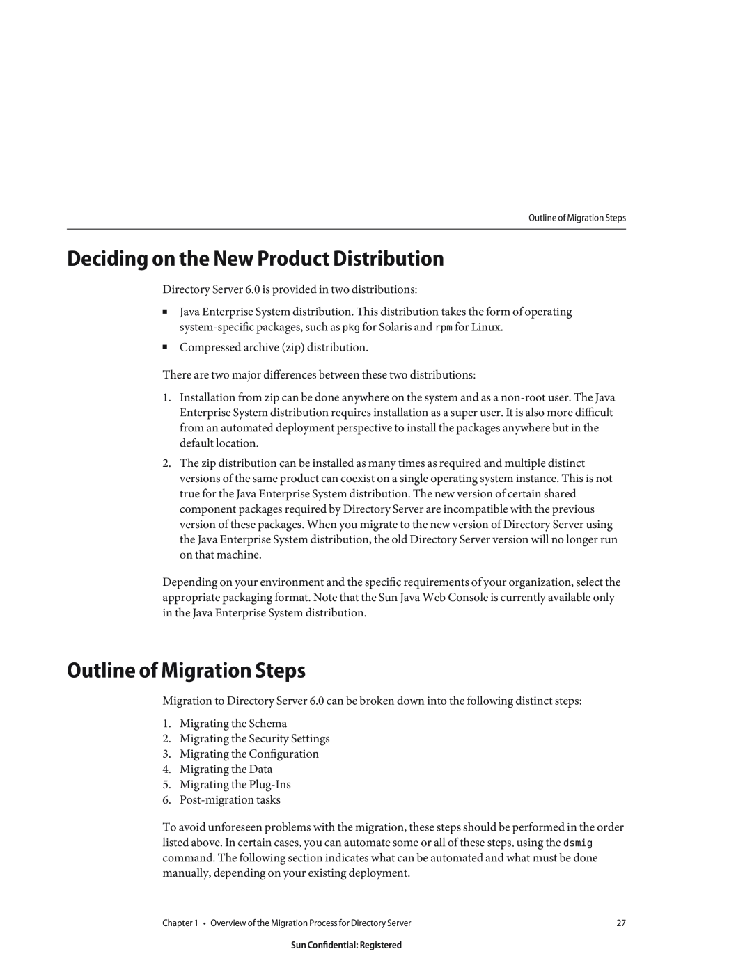 Sun Microsystems 8190994 manual Deciding on the New Product Distribution, Outline of Migration Steps 