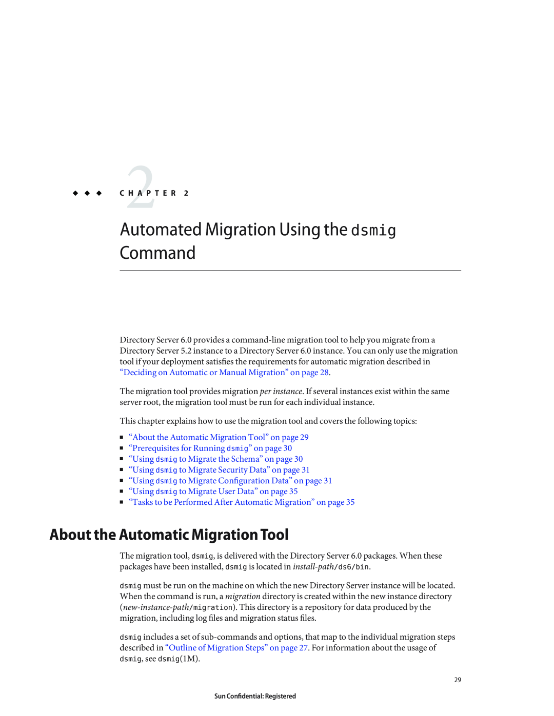 Sun Microsystems 8190994 manual Automated Migration Using the dsmig Command, About the Automatic Migration Tool 