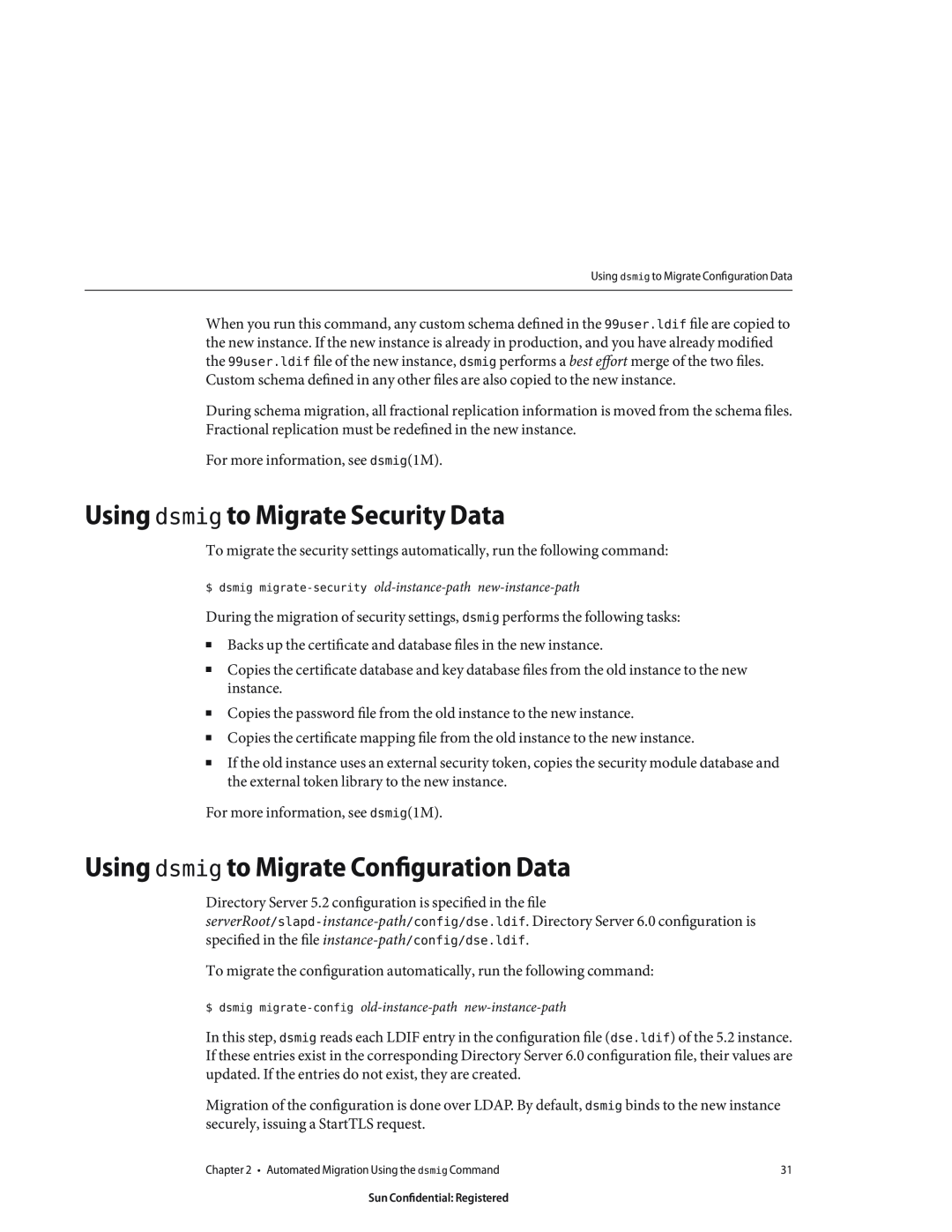 Sun Microsystems 8190994 manual Using dsmig to Migrate Security Data, Using dsmig to Migrate Configuration Data 