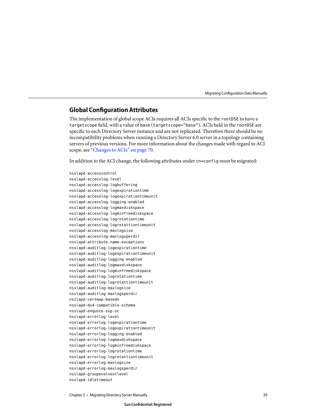 Sun Microsystems 8190994 manual Global Configuration Attributes, Migrating Configuration Data Manually 