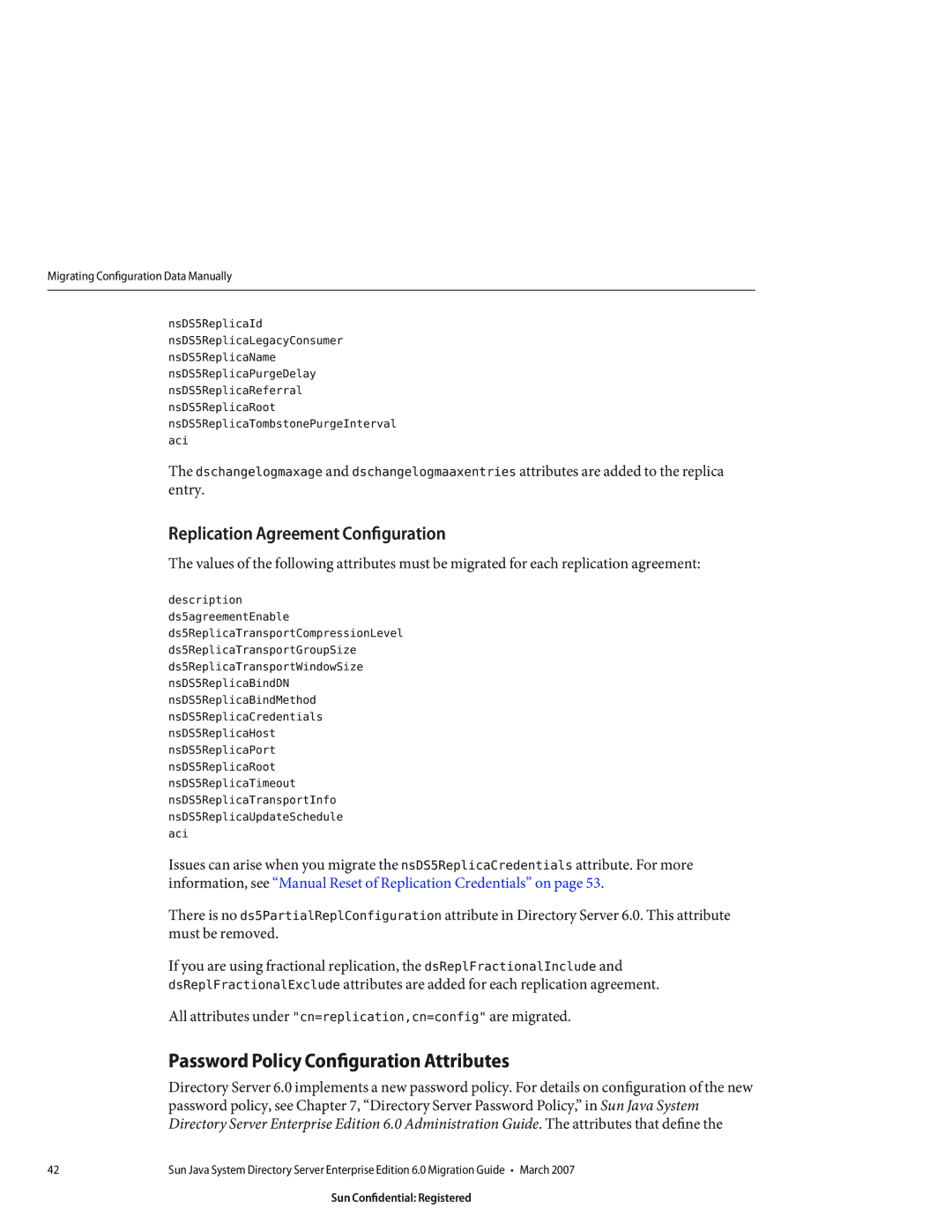 Sun Microsystems 8190994 manual Password Policy Configuration Attributes, Replication Agreement Configuration 