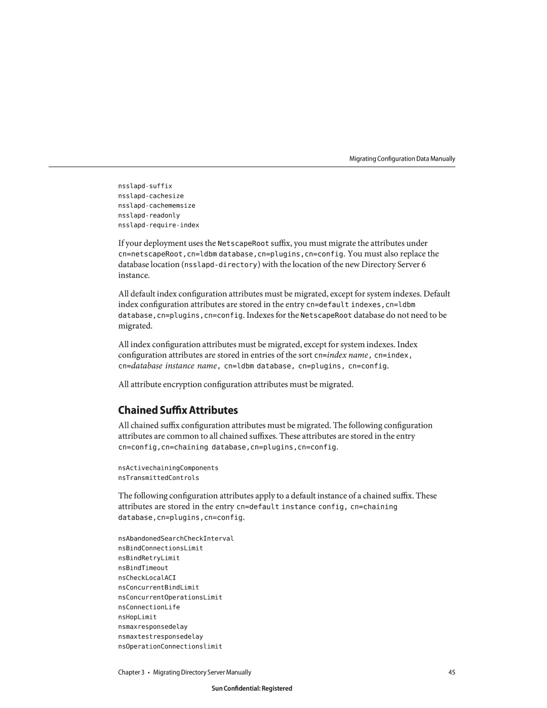 Sun Microsystems 8190994 manual Chained Suffix Attributes, NsActivechainingComponents NsTransmittedControls 