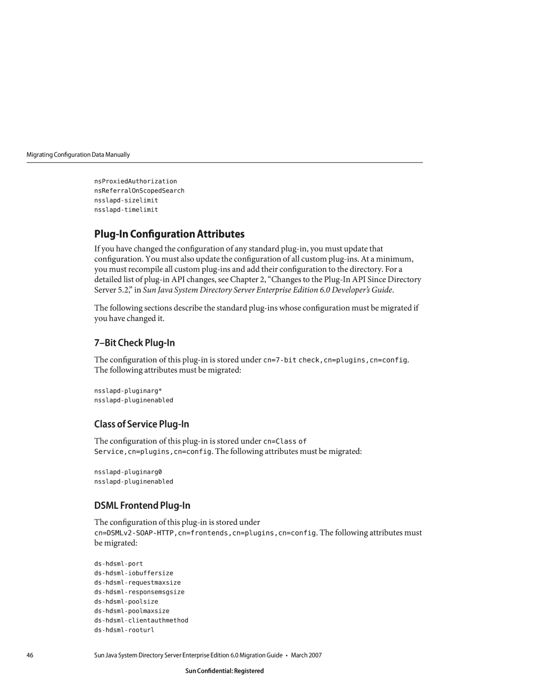 Sun Microsystems 8190994 manual Plug-In Configuration Attributes, Nsslapd-pluginarg* nsslapd-pluginenabled 