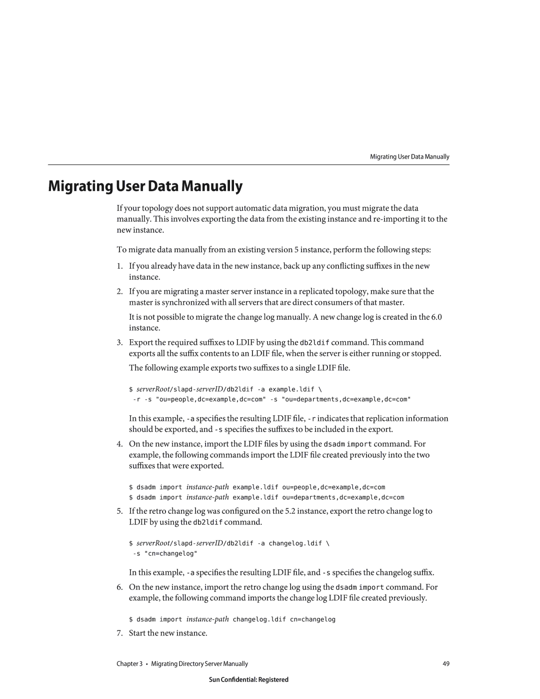 Sun Microsystems 8190994 manual Migrating User Data Manually, Start the new instance 