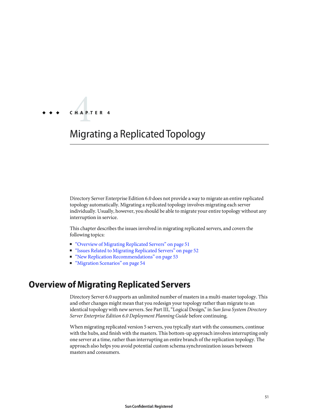 Sun Microsystems 8190994 manual Migrating a Replicated Topology, Overview of Migrating Replicated Servers 