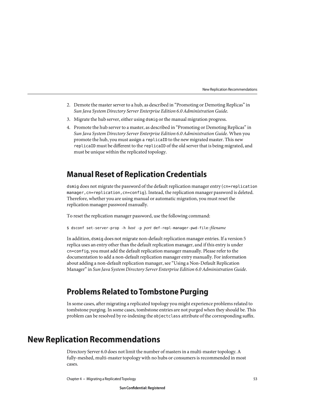 Sun Microsystems 8190994 manual New Replication Recommendations, Manual Reset of Replication Credentials 