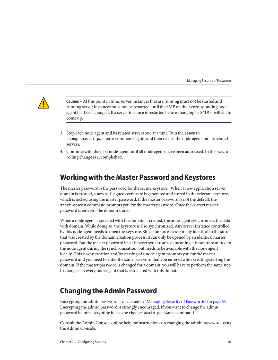 Sun Microsystems 820433510 manual Changing the Admin Password, Working with the Master Password and Keystores 