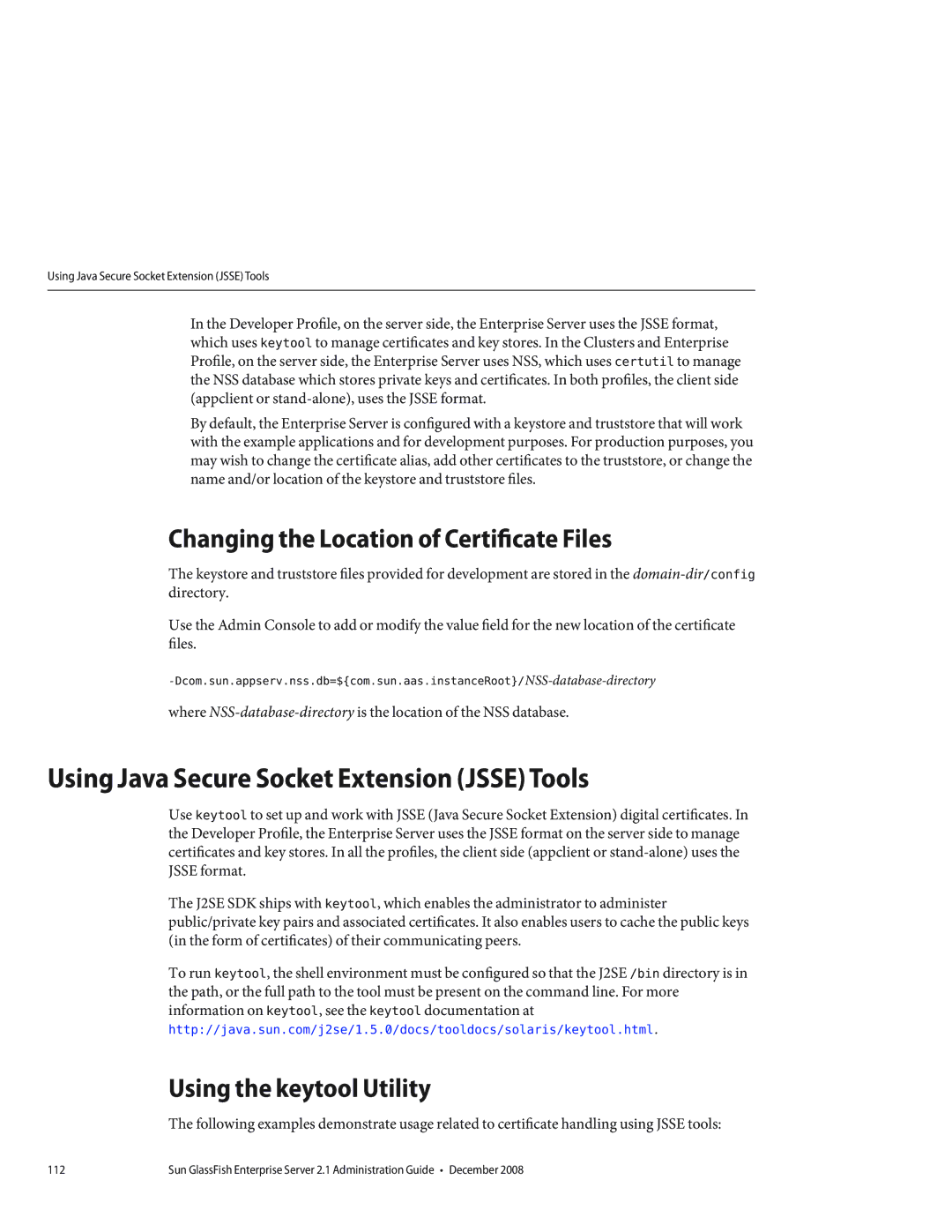 Sun Microsystems 820433510 manual Using Java Secure Socket Extension Jsse Tools, Changing the Location of Certificate Files 