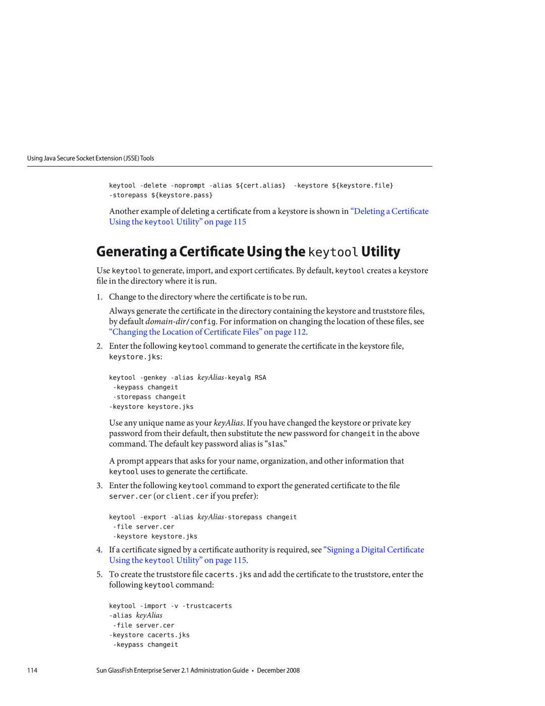 Sun Microsystems 820433510 manual Generating a Certificate Using thekeytool Utility 