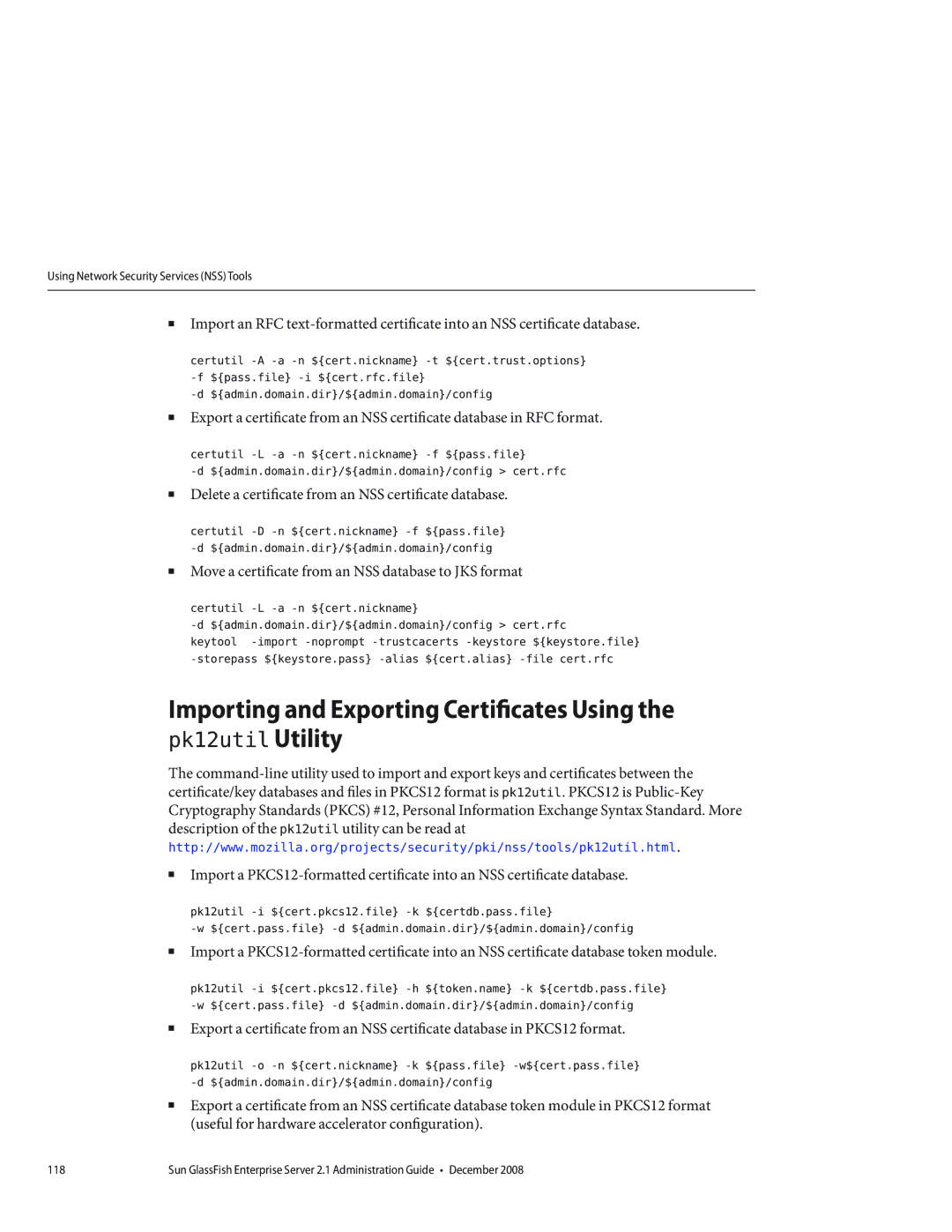 Sun Microsystems 820433510 manual Delete a certificate from an NSS certificate database 