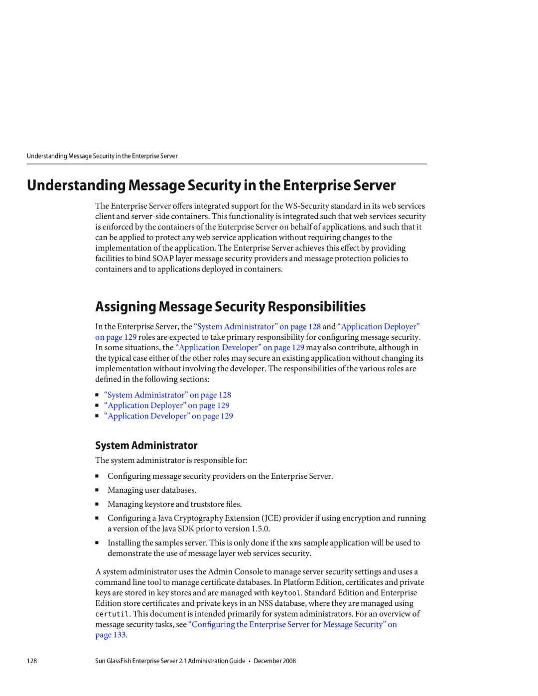 Sun Microsystems 820433510 manual Understanding Message Security in the Enterprise Server, System Administrator 