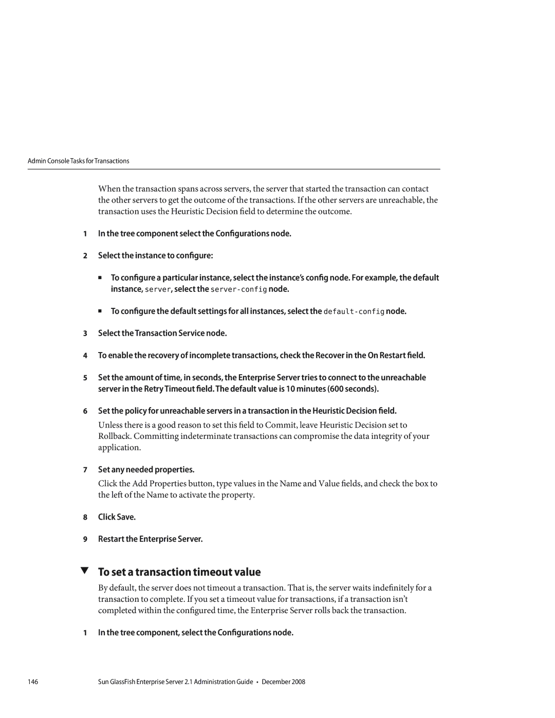 Sun Microsystems 820433510 manual To set a transaction timeout value, Set any needed properties 