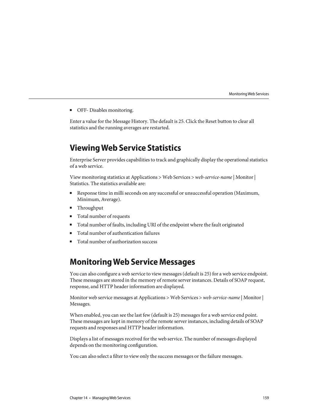 Sun Microsystems 820433510 manual Viewing Web Service Statistics, Monitoring Web Service Messages 