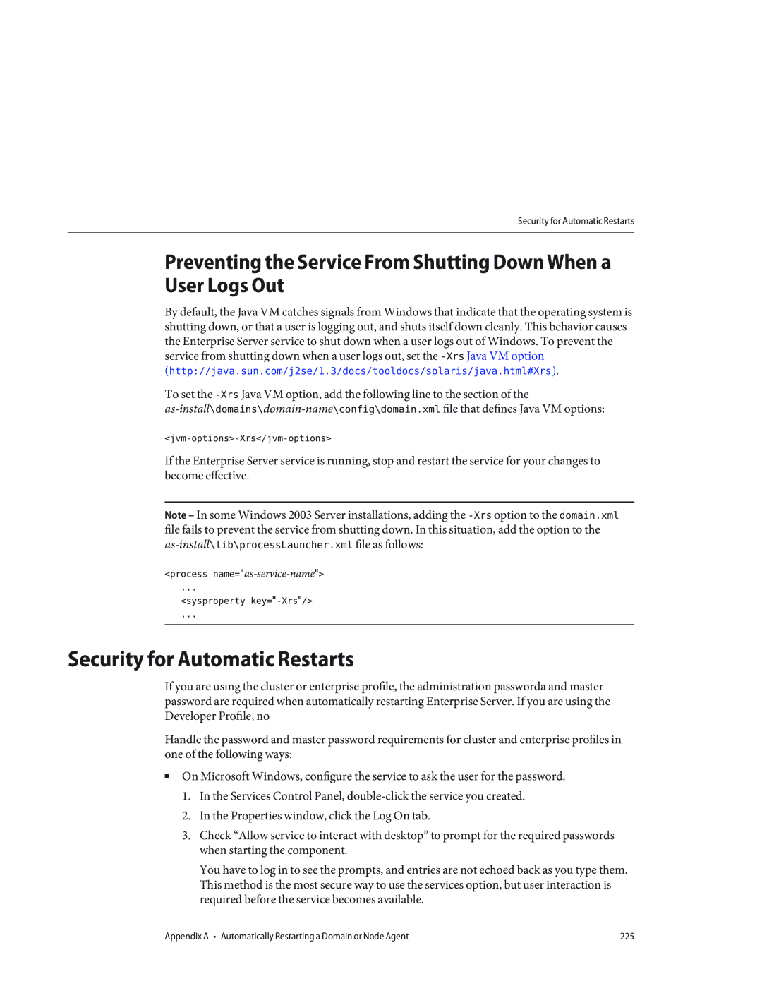 Sun Microsystems 820433510 manual Security for Automatic Restarts, Jvm-options-Xrs/jvm-options 