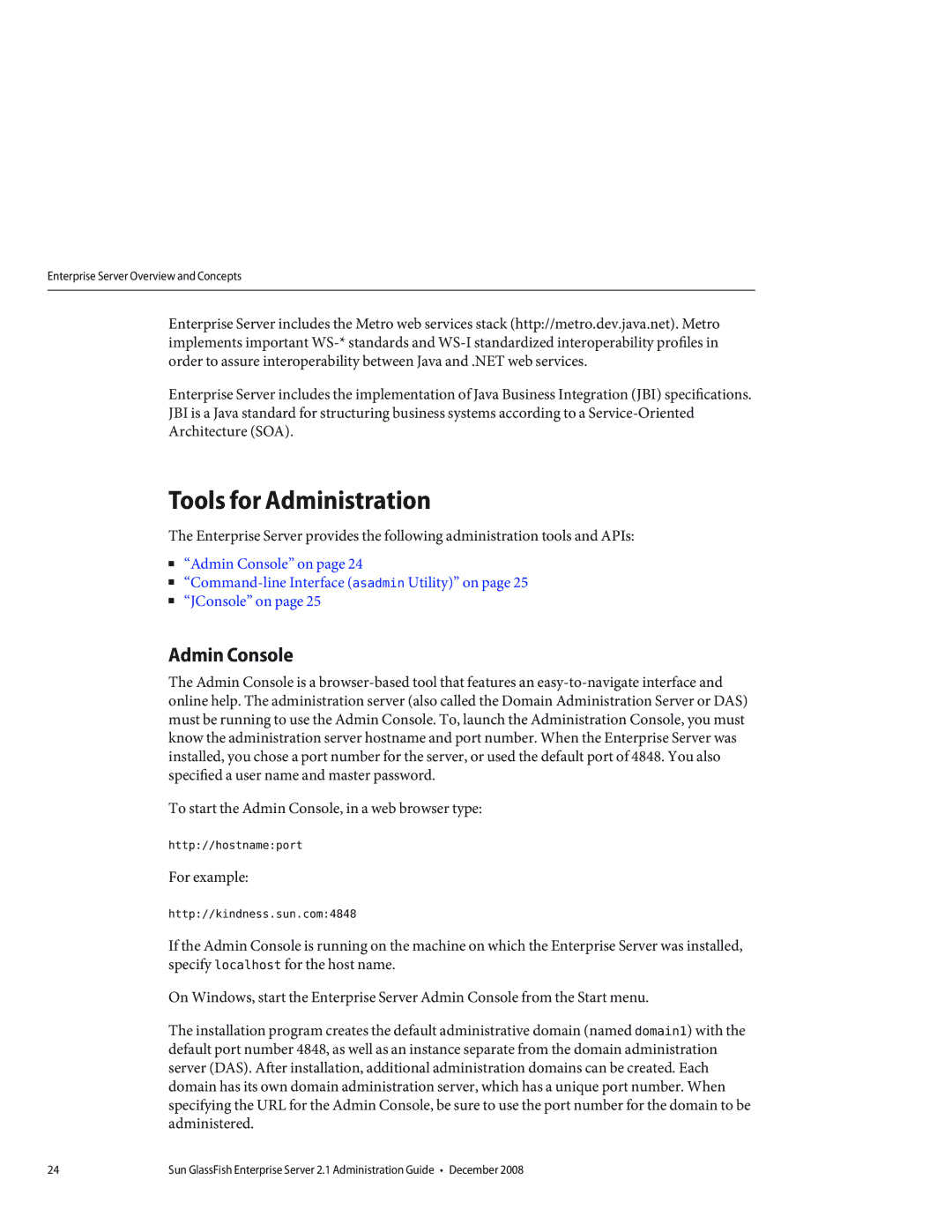 Sun Microsystems 820433510 manual Tools for Administration, Admin Console, For example, Http//hostnameport 