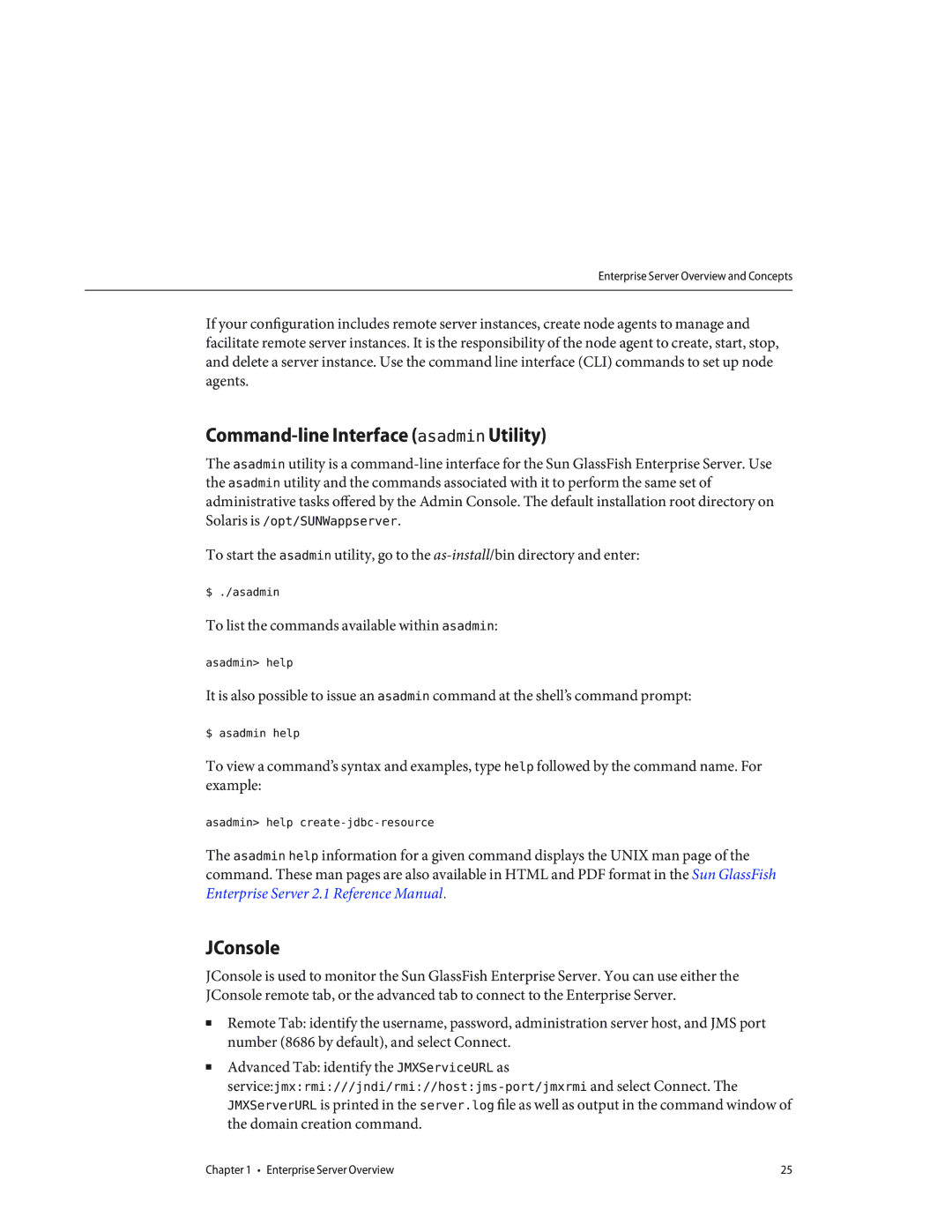 Sun Microsystems 820433510 Command-line Interface asadmin Utility, JConsole, To list the commands available within asadmin 