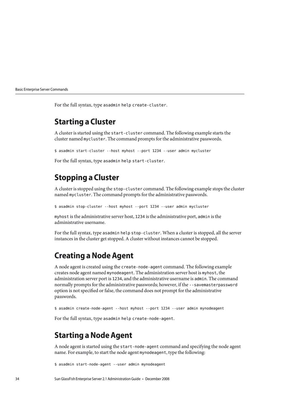 Sun Microsystems 820433510 manual Starting a Cluster, Stopping a Cluster, Creating a Node Agent, Starting a Node Agent 