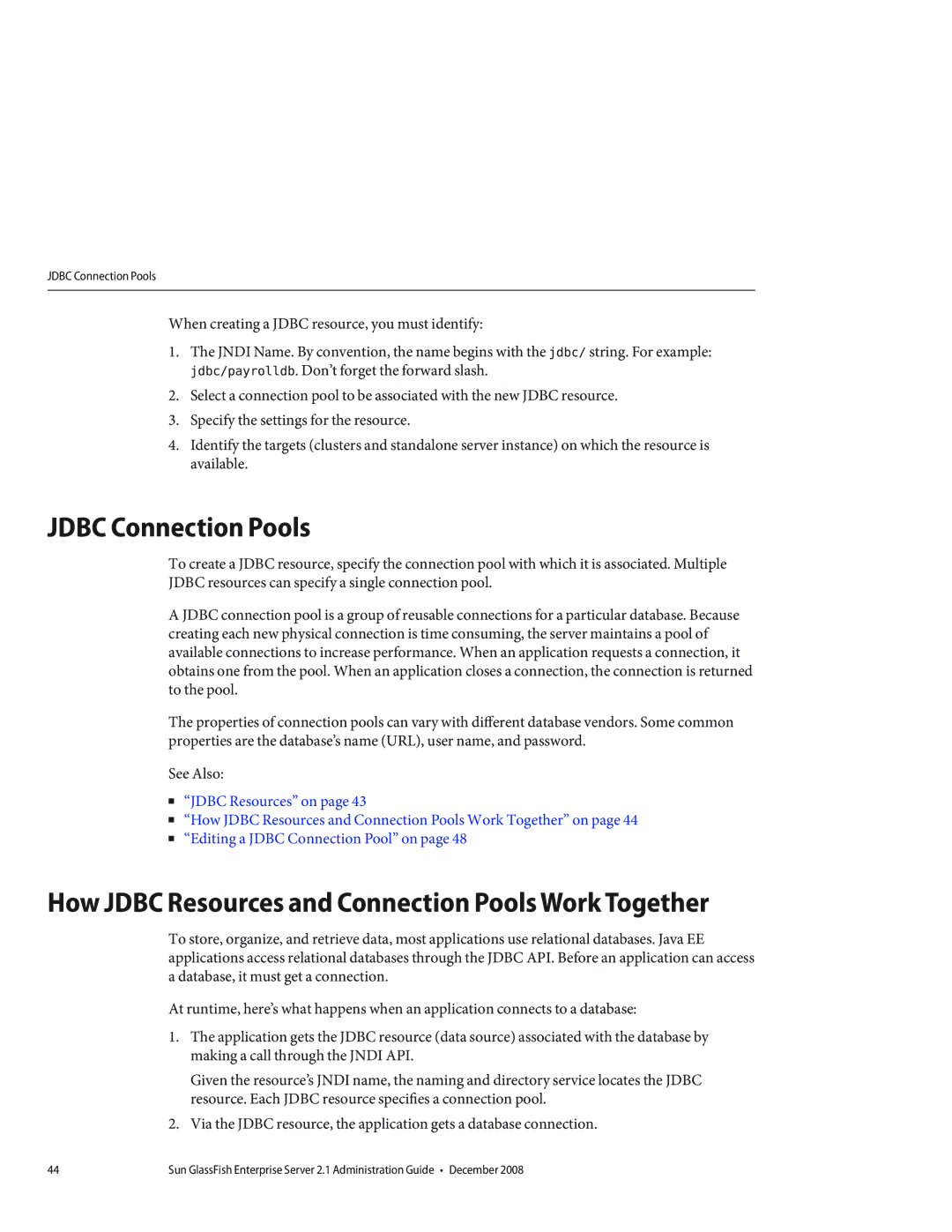 Sun Microsystems 820433510 manual Jdbc Connection Pools, How Jdbc Resources and Connection Pools Work Together 