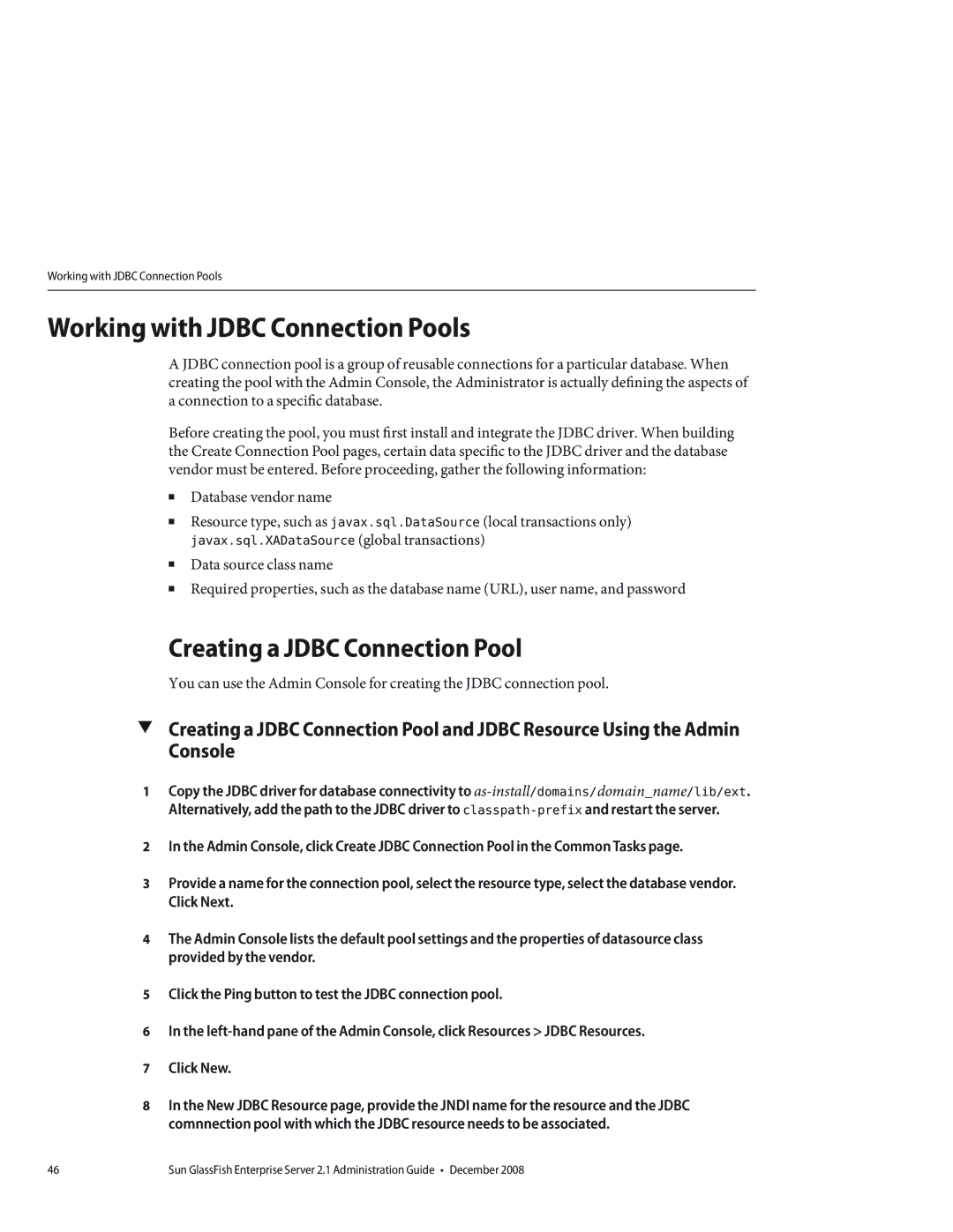 Sun Microsystems 820433510 manual Working with Jdbc Connection Pools, Creating a Jdbc Connection Pool 