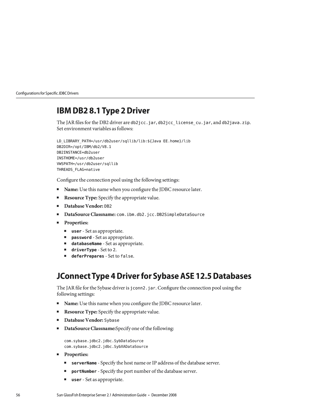 Sun Microsystems 820433510 manual IBM DB2 8.1 Type 2 Driver, DataSource Classname com.ibm.db2.jcc.DB2SimpleDataSource 