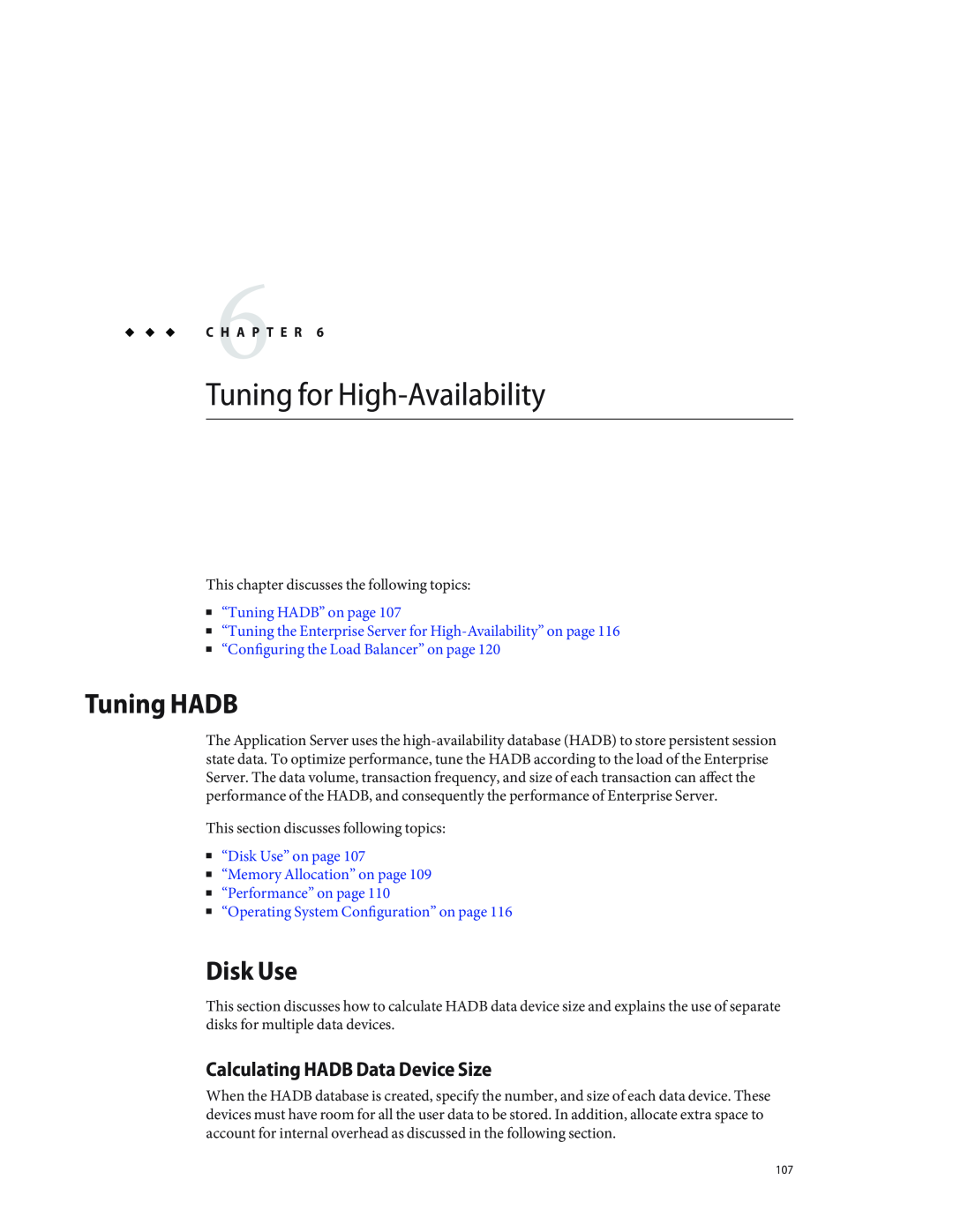Sun Microsystems 820434310 manual Tuning for High-Availability, Tuning HADB, Disk Use, Calculating HADB Data Device Size 