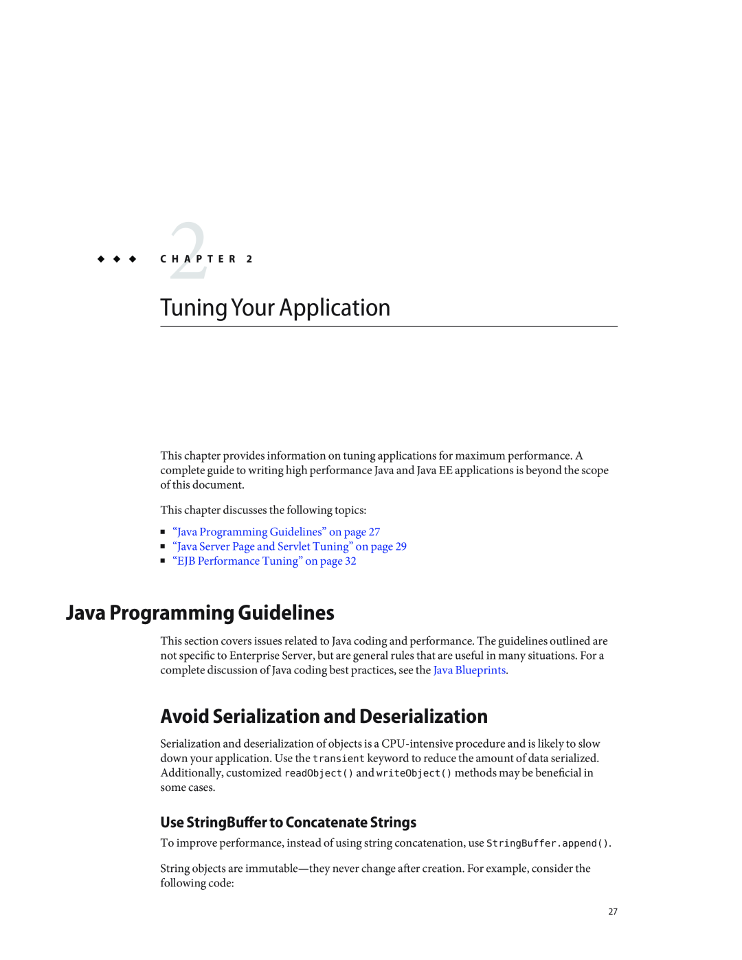 Sun Microsystems 820434310 Tuning Your Application, Java Programming Guidelines, Avoid Serialization and Deserialization 