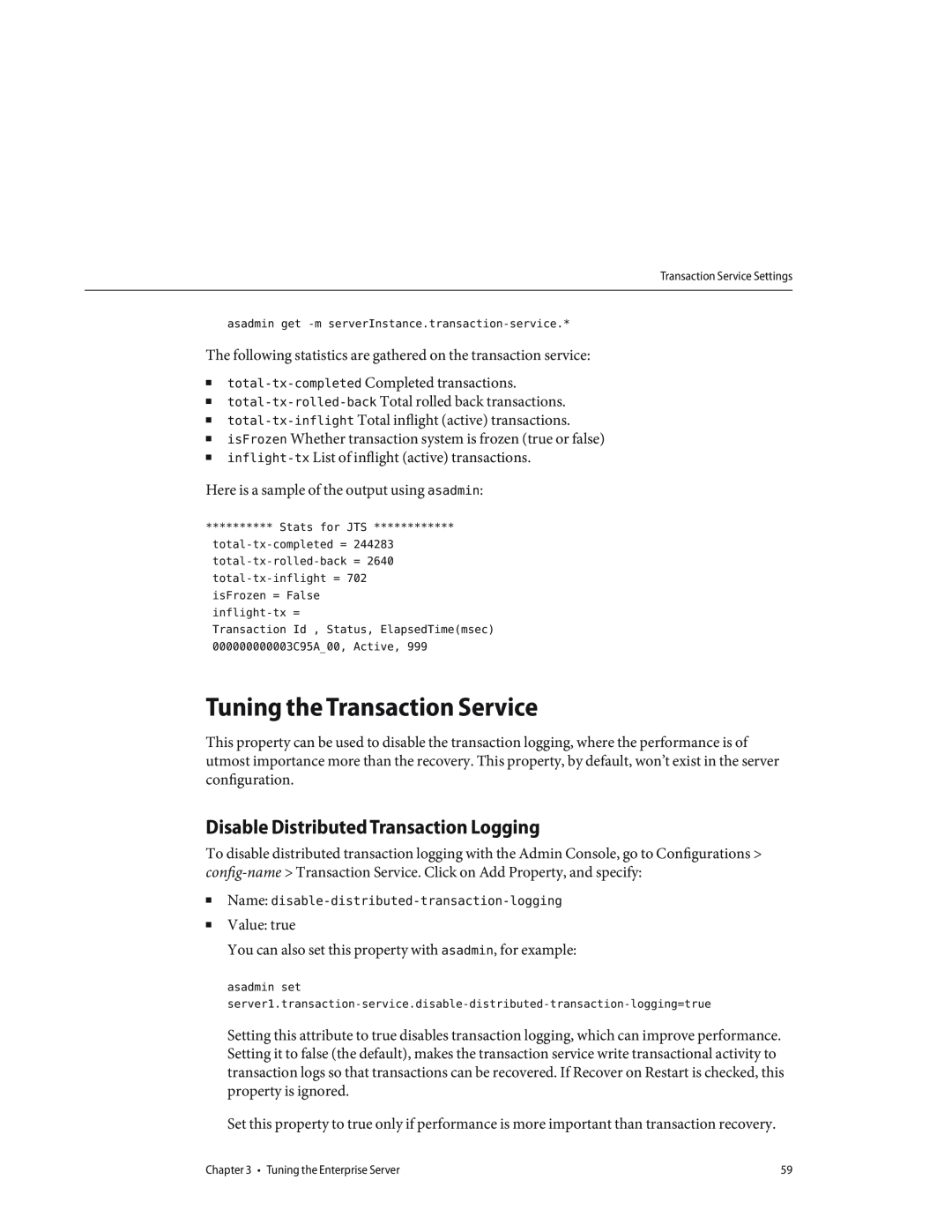 Sun Microsystems 820434310 manual Tuning the Transaction Service, Disable Distributed Transaction Logging 