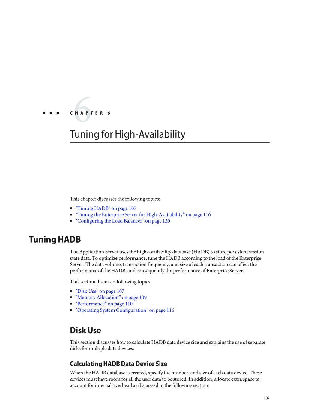 Sun Microsystems 820434310 manual Tuning Hadb, Disk Use, Calculating Hadb Data Device Size 