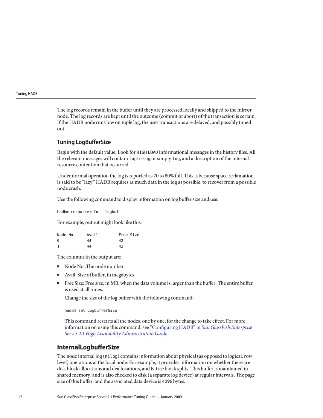 Sun Microsystems 820434310 manual InternalLogbufferSize, Tuning LogBufferSize, Hadbm resourceinfo --logbuf 